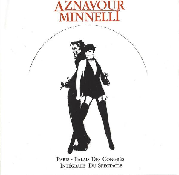 Acheter Charles Aznavour, Liza Minnelli - Paris - Palais Des Congrès Intégrale Du Spectacle Bon état - 12,45 € Charles Aznavour, Liza Minnelli - Paris - Palais Des Congrès Intégrale Du Spectacle Bon état - reconditionné disponible sur Label Emmaüs
